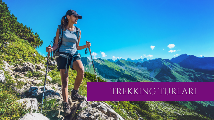 TREKKING TURLARI